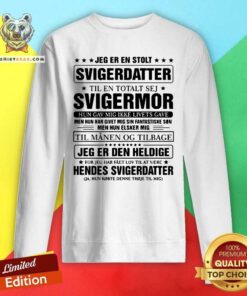 Funny Svigerdatter Svigermor Jeg Er Den Heldige Sweatshirt