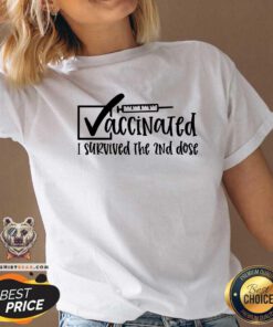 Good Vaccinated I Survived The 2nd Dose V-neck