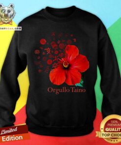 Hibiscus Orgullo Taino Sweatshirt