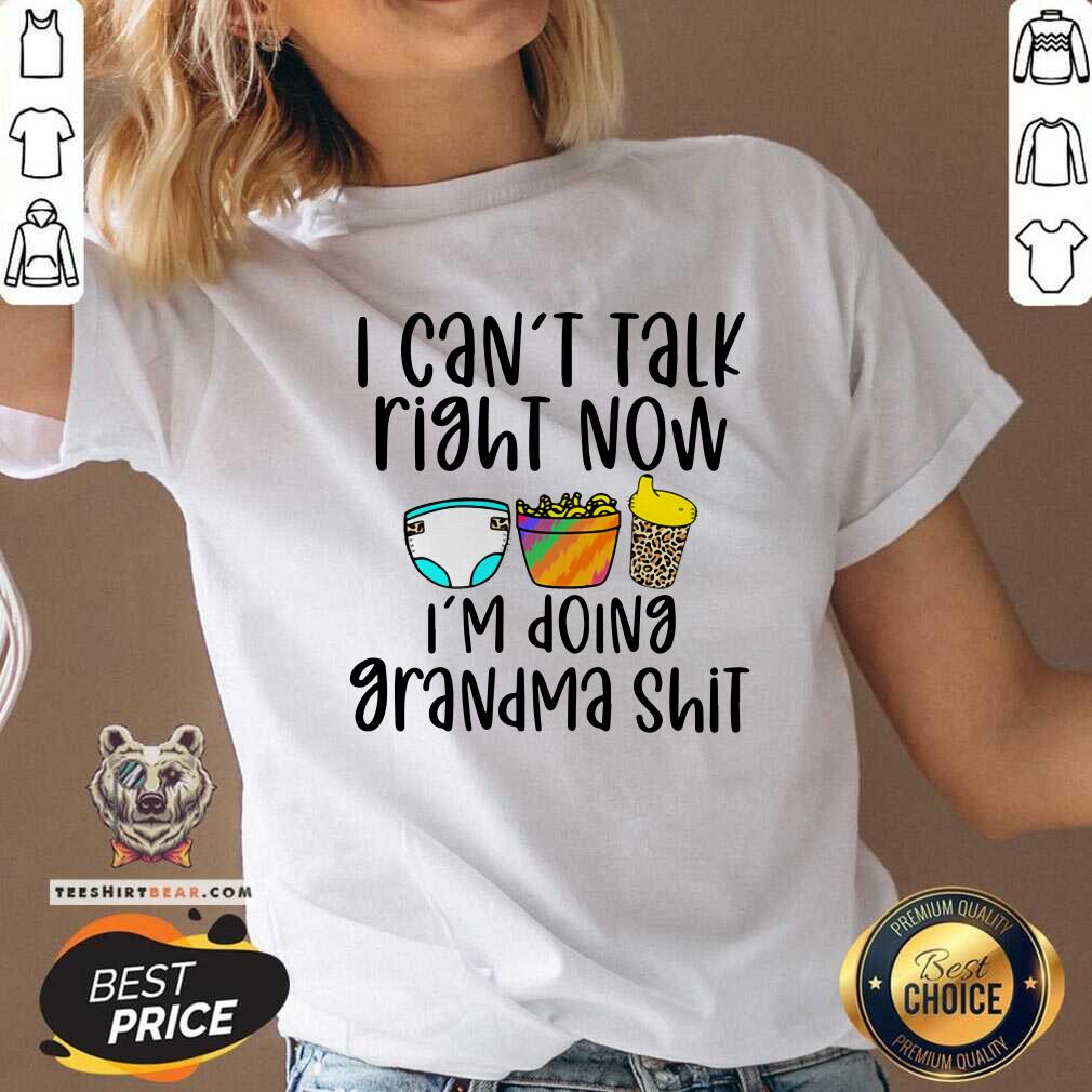 I Can Not Talk Right Now I Am Doing Grandma V-neck I Can Not Talk Right Now I Am Doing Grandma V-neck