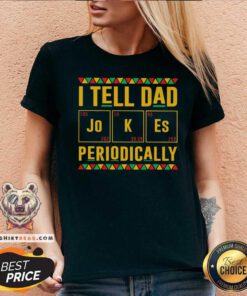 I Tell Dad Jokes Periodically Mexican V-neck