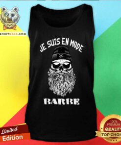 Je Suis En Mode Barbe Tank Top