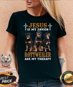 Jesus Is My Savior Rottweiler Are My Therapy V-neck