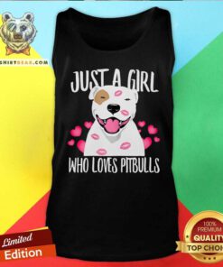 Just A Girl Who Loves Pitbulls Tank Top