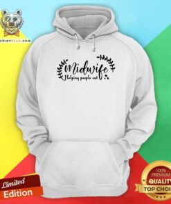 Midwife Helping People Out Hoodie
