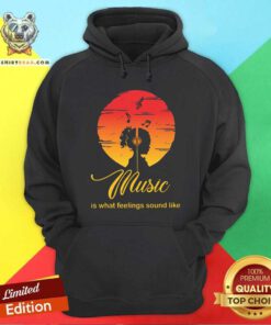 Music Is What Feelings Sound Like Sunlight Hoodie