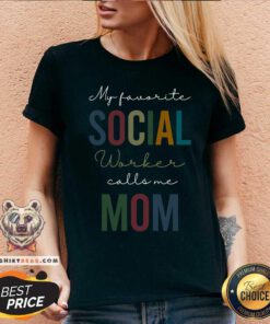 My Favorite Social Worker Calls Me Mom Colorful V-neck