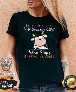 My Spirit Animal Is A Grumpy Cow Who Slaps V-neck