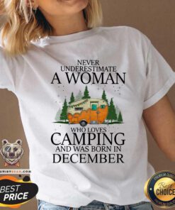 Never Underestimate A Dec Woman Loves Camping V-neck