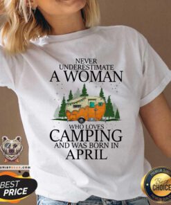Never Underestimate An April Woman Loves Camping V-neck