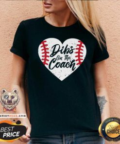 Nice Dibs On The Coach Baseball Heart V-neck