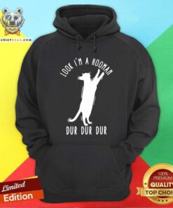 Official Look I Am A Hooman Dur Dur Dur White Cat Hoodie