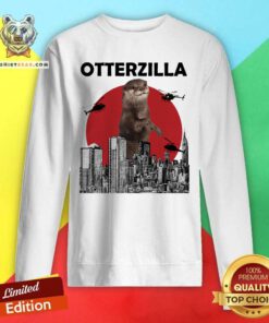 Otterzilla Otter Godzilla Sweatshirt