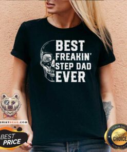 Skull Best Freakin Step Dad Ever V-neck