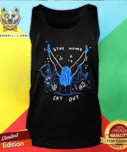 Stay Home Eat Out Tank Top