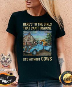 That Can Not Imagine Life Without Cows V-neck