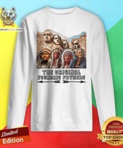 The Original Founding Fathers Sweatshirt