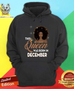 This Queen Was Born In December Hoodie
