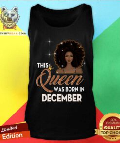 This Queen Was Born In December Tank Top