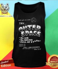 Try Outer Space No Air No Sound Full Of Stars Tank Top