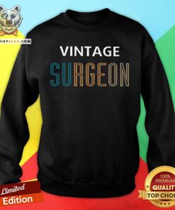 Vintage Surgeon Sweatshirt