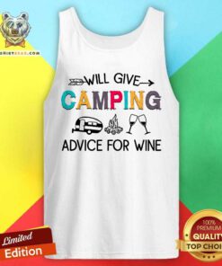 Will Give Camping Advice For Wine Tank Top