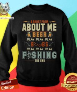 A Short Poem About Me Beer Boobs Fishing Sweatshirt