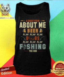 A Short Poem About Me Beer Boobs Fishing Tank Top