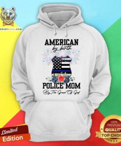 American Police Mom Patriot Hoodie