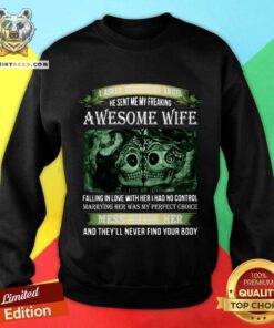 Awesome Wife Mess With Me Sweatshirt
