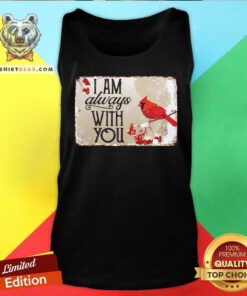 Cardinal With Snow I Am Always With You Tank Top