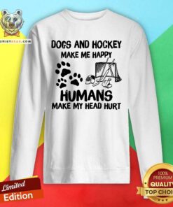 Dogs Hockey Make Me Happy Sweatshirt