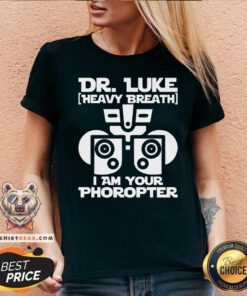 Dr Luke Heavy Breath I Am Your Phoropter V-neck