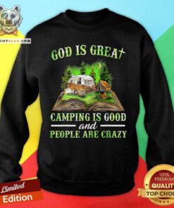 God Is Great Camping Sweatshirt