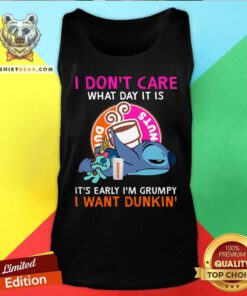 I Do Not Care What Day It Is I Want Dunkin Stitch Tank Top