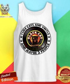 I Like Cats And Vinyls And Maybe 3 People Tank Top