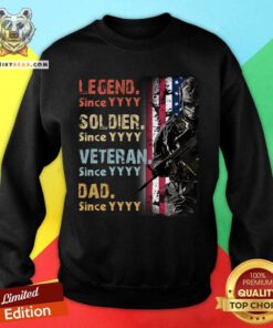 Legend Soldier Veteran Dad American Flag Sweatshirt