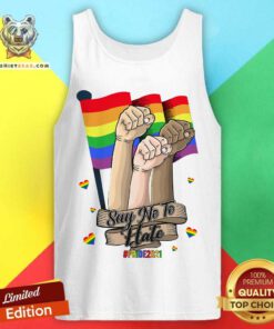 LGBT Say No To Hate Pride 2021 Flag Hand Tank Top