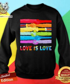 Love Is Love Color Hand Hold Sweatshirt