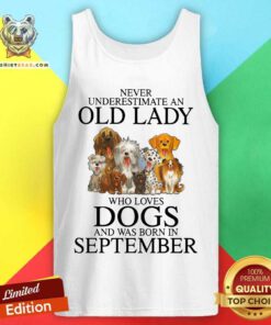 Never Underestimate A Sep Lady Who Loves Dogs Tank Top