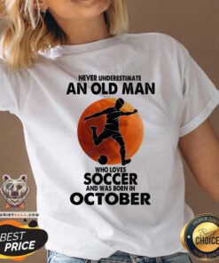 Never Underestimate An Oct Man Loves Soccer V-neck
