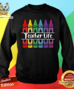 Official Crayon Teacher Life Sweatshirt