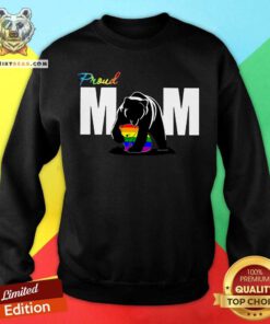Proud Mom Bear LGBT Sweatshirt