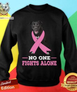 Borador No One Fights Alone Breast Cancer Awareness Sweatshirt