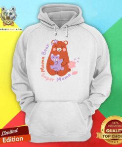 Bear Mama Super Mama Hoodie