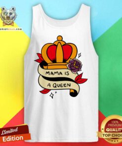 Mama Is A Queen Tank Top