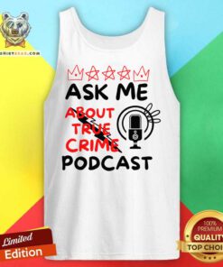 Ask Me About True Crime Podcast Tank Top