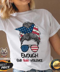 Enough And Gun Violence Messy Bun American V-neck
