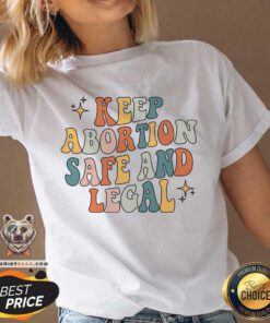 Keep Abortion Safe And Legal V-neck