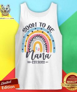 Soon To Be Nana Est 2022 Tank Top